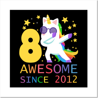 8 Years Old 8th Birthday Unicorn Dabbing Shirt Girl Party Posters and Art